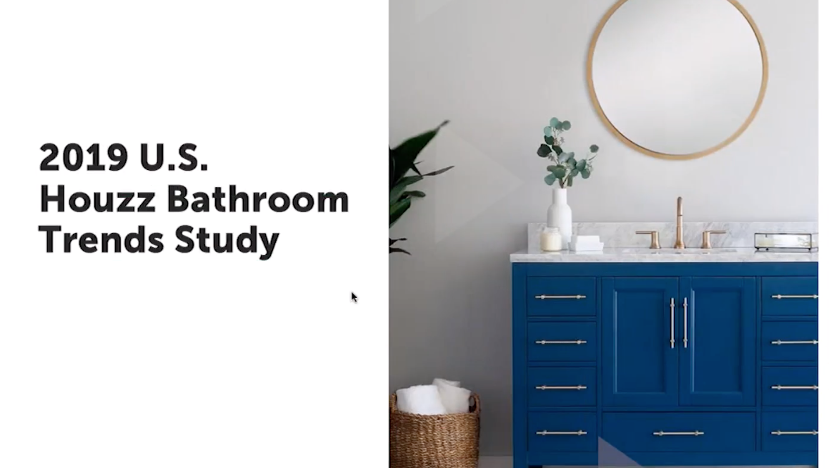 2019 Houzz Bathroom Trends QUALIFIED REMODELER